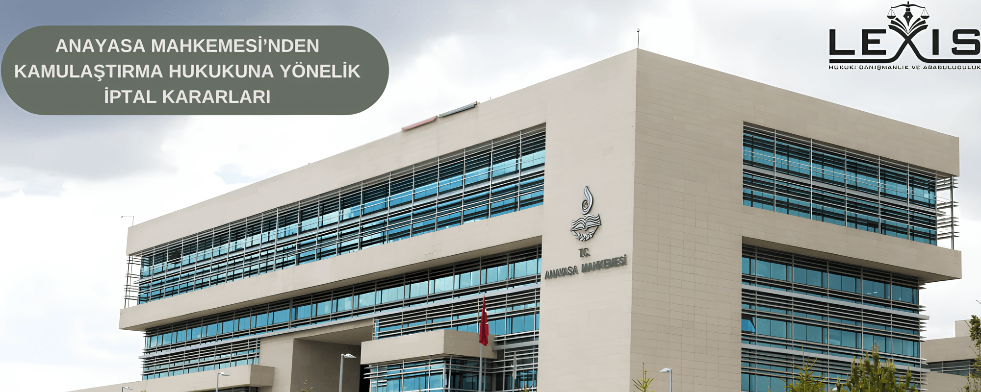 Anayasa Mahkemesi’nden Kamulaştırma Hukukuna Yönelik İptal Kararları - 244