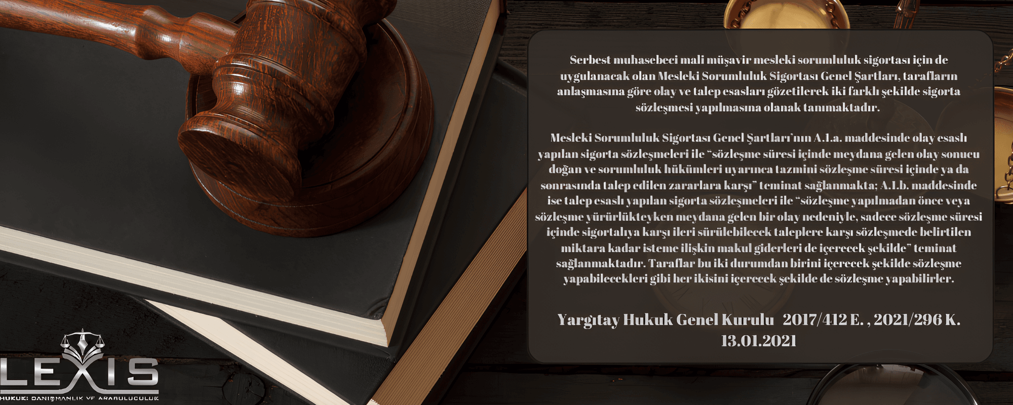 Yargıtay Kararı: Mali Müşavir Mesleki Sorumluluk Sigortasında Riziko - 303