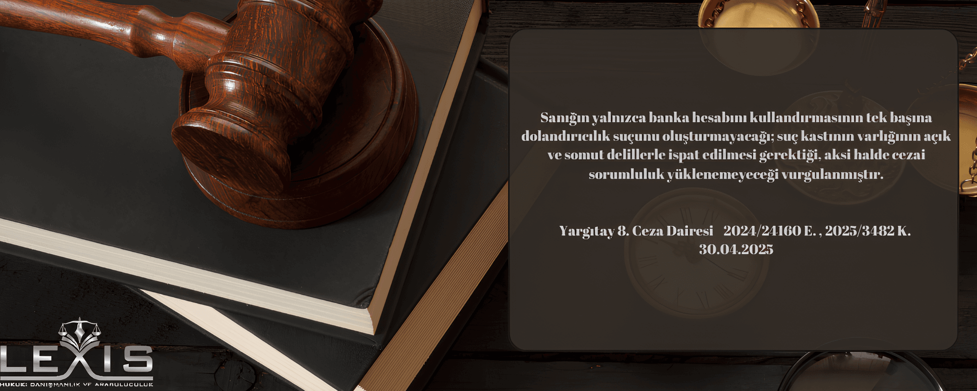 Hesap Kullanımında Dolandırıcılık Kastı: Yargıtay’dan Emsal Nitelikte Karar  - 312
