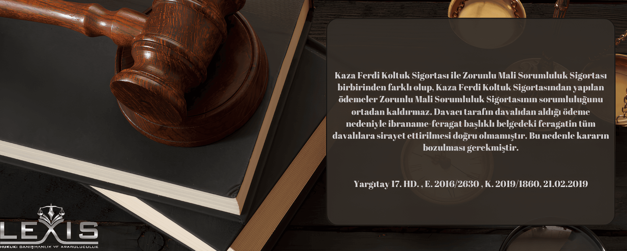 Koltuk Sigortası ile Sorumluluk Sigortası Arasındaki Fark – Yargıtay Kararı - 321