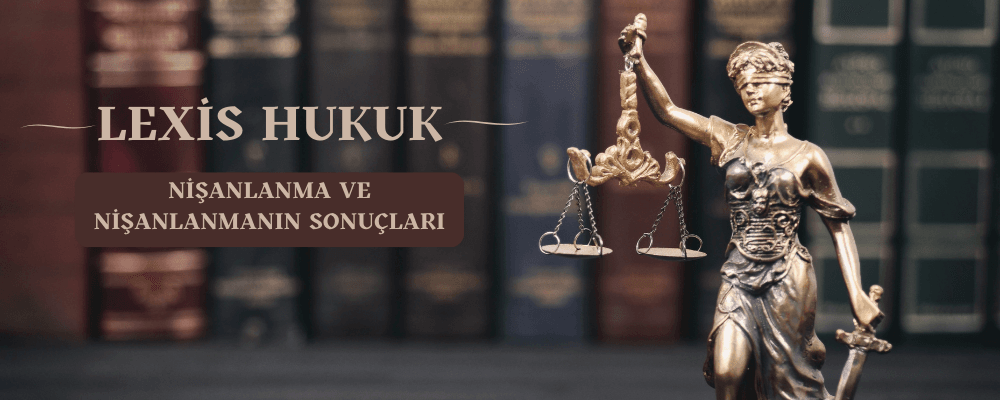 Nişanlanma ve Nişanlanmanın Sonuçları - 201