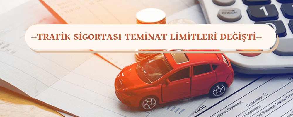 Trafik Sigortası Teminat Limitleri Değişti - trafik-sigortasi-teminat-limitleri-degisti