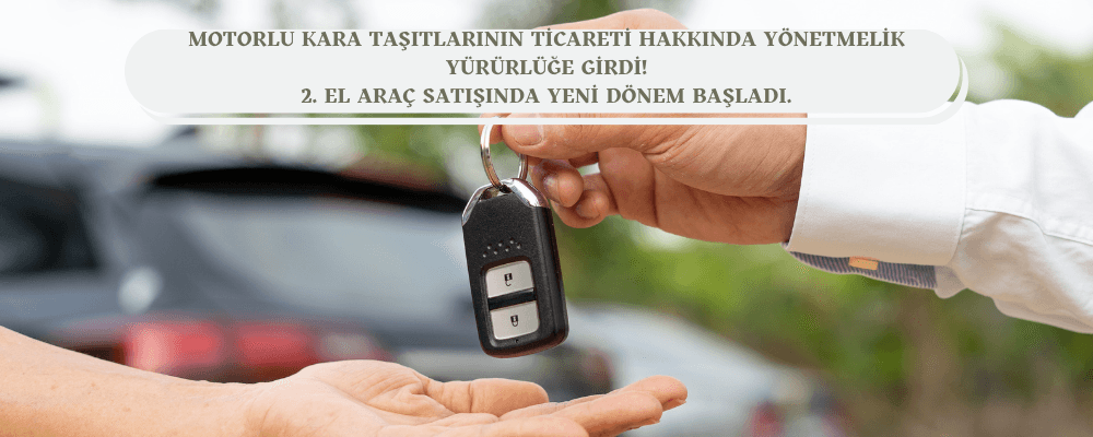 Motorlu Kara Taşıtlarının Ticareti Hakkında Yönetmelik - 76